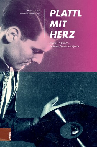Plattl mit Herz: Jürgen E. Schmidt - Ein Leben für die Schallplatte