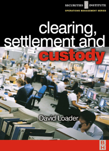 Clearing, Settlement and Custody