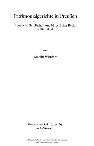 Patrimonialgerichte in Preußen: Ländliche Gesellschaft und bürgerliches Recht 1770-1848/49