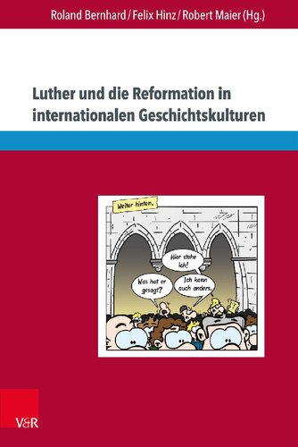 Luther und die Reformation in internationalen Geschichtskulturen: Perspektiven für den Geschichtsunterricht