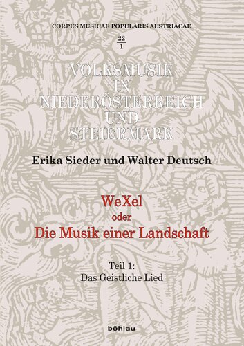 WeXel oder Die Musik einer Landschaft: Teil 1: Das Geistliche Lied