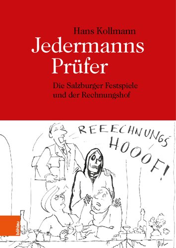 Jedermanns Prüfer: Die Salzburger Festspiele und der Rechnungshof