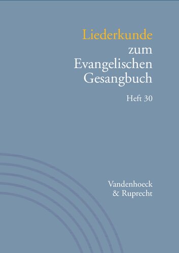 Liederkunde zum Evangelischen Gesangbuch. Heft 30