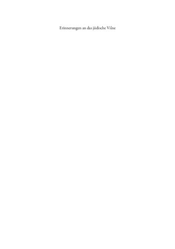 Erinnerungen an das jüdische Vilne: Literarische Bilder von Chaim Grade und Abraham Karpinovitsh