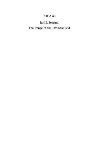 The Image of the Invisible God: Essays on the Influence of Jewish Mysticism on Early Christology