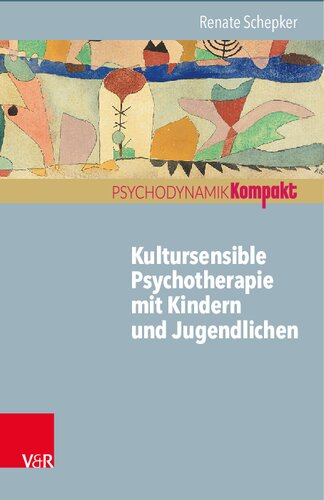 Kultursensible Psychotherapie mit Kindern und Jugendlichen