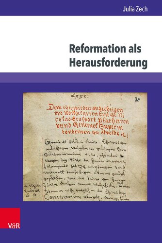 Reformation als Herausforderung: Konflikte und Alltag des Superintendenten Jacob Jovius im Fürstentum Braunschweig-Wolfenbüttel 1569–1585