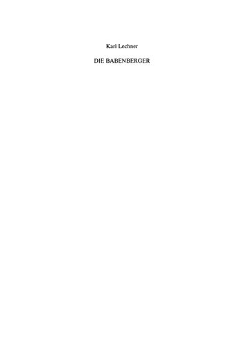 Die Babenberger: Markgrafen und Herzoge von Österreich 976-1246