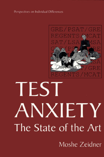 Test Anxiety: : The State of the Art (Perspectives on Individual Differences)
