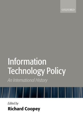 Information Technology Policy: An International History