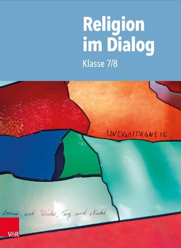 Religion im Dialog: Klasse 7/8