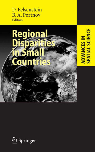 Regional Disparities in Small Countries (Advances in Spatial Science)