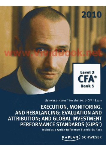 SchweserNotes. 2010 CFA exam. Level 3, Book 5
