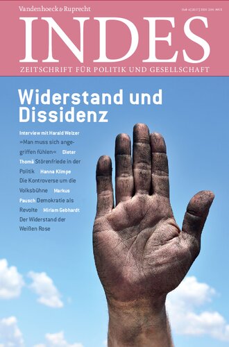 Widerstand und Dissidenz: Indes. Zeitschrift für Politik und Gesellschaft 2017 Heft 04