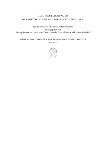 Die Herzöge von Pommern: Zeugnisse der Herrschaft des Greifenhauses
