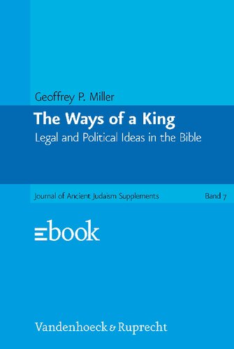 The Ways of a King: Legal and Political Ideas in the Bible