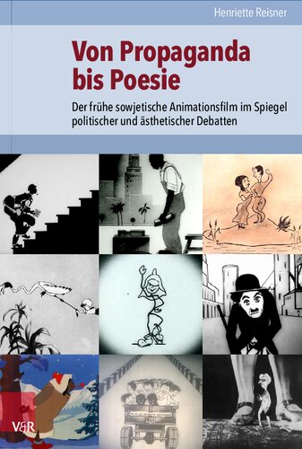 Von Propaganda bis Poesie: Der frühe sowjetische Animationsfilm im Spiegel politischer und ästhetischer Debatten