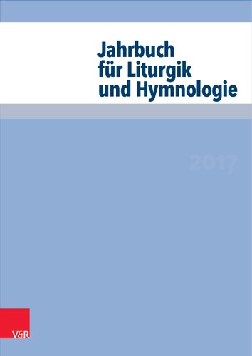 Jahrbuch für Liturgik und Hymnologie: 2017