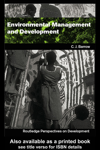 Environmental Management and Development (Routledge Perspectives Ondevelopment)