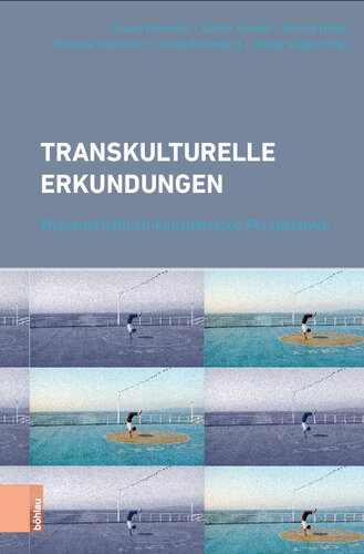 Transkulturelle Erkundungen: Wissenschaftlich-künstlerische Perspektiven