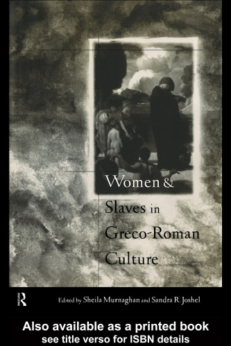 Women and Slaves in Greco-Roman Culture