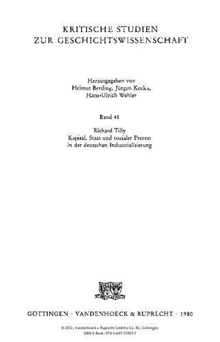 Kapital, Staat und sozialer Protest in der deutschen Industrialisierung: Gesammelte Aufsätze