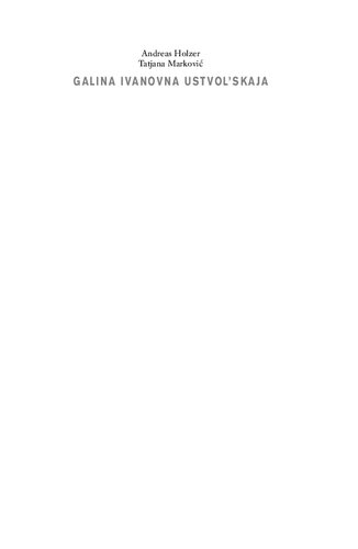 Galina Ivanovna Ustvolskaja: Komponieren als Obsession