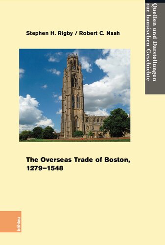 The Overseas Trade of Boston, 1279–1548