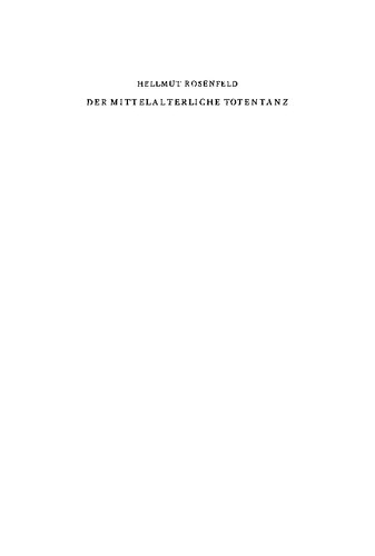 Der mittelalterliche Totentanz: Entstehung - Entwicklung - Bedeutung