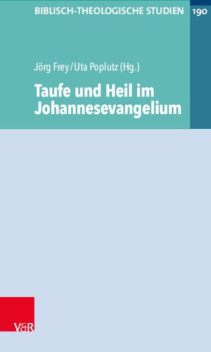 Taufe und Heil im Johannesevangelium