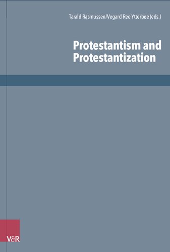 Protestantism and Protestantization