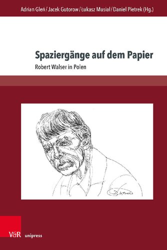 Spaziergänge auf dem Papier: Robert Walser in Polen