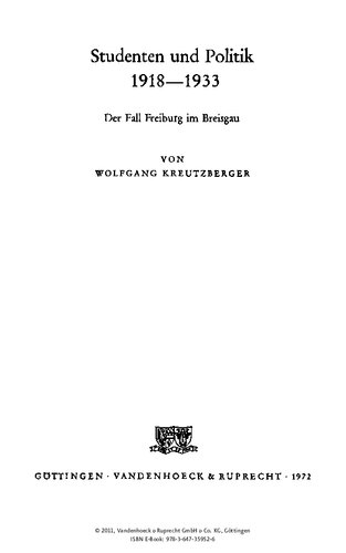 Studenten und Politik 1918-1933: Der Fall Freiburg im Breisgau
