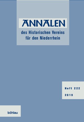 Annalen des Historischen Vereins für den Niederrhein: Heft 222 (2019)
