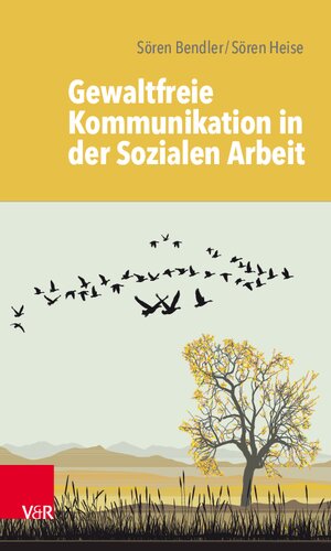 Gewaltfreie Kommunikation in der Sozialen Arbeit