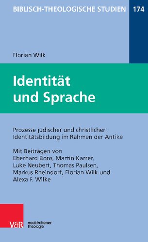 Identität und Sprache: Prozesse jüdischer und christlicher Identitätsbildung im Rahmen der Antike