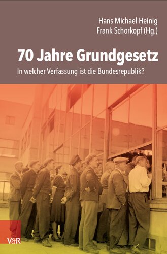 70 Jahre Grundgesetz: In welcher Verfassung ist die Bundesrepublik?