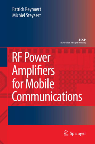 RF Power Amplifiers for Mobile Communications (Analog Circuits and Signal Processing)