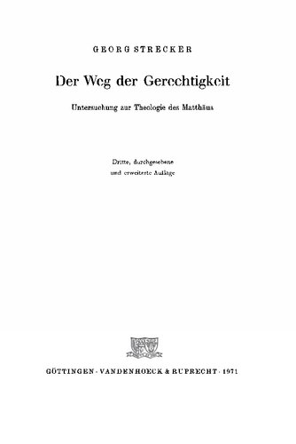Der Weg der Gerechtigkeit: Untersuchung zur Theologie des Matthäus