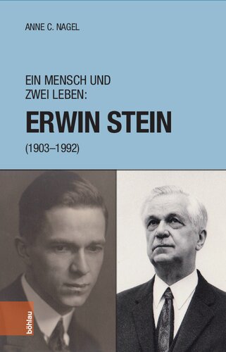Ein Mensch und zwei Leben: Erwin Stein (1903-1992)