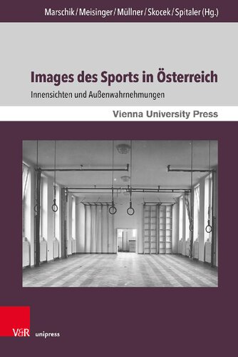 Images des Sports in Österreich: Innensichten und Außenwahrnehmungen