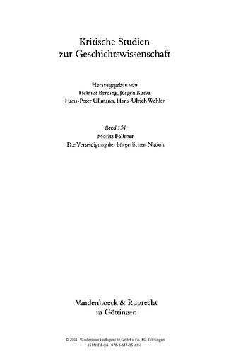 Die Verteidigung der bürgerlichen Nation: Industrielle und hohe Beamte in Deutschland und Frankreich 1900-1930