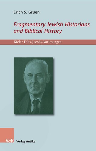 Fragmentary Jewish Historians and Biblical History