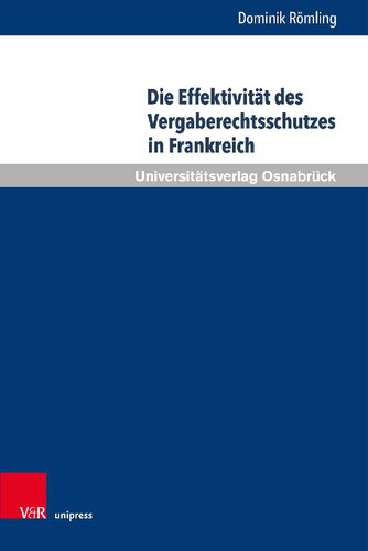 Die Effektivität des Vergaberechtsschutzes in Frankreich