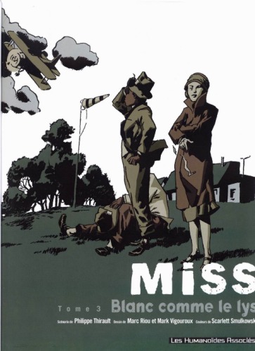 Miss, tome 3 : Blanc comme le lys