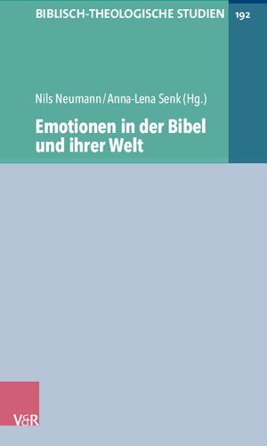 Emotionen in der Bibel und ihrer Welt
