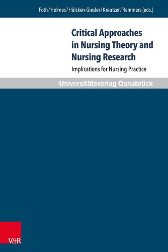 Critical Approaches in Nursing Theory and Nursing Research: Implications for Nursing Practice