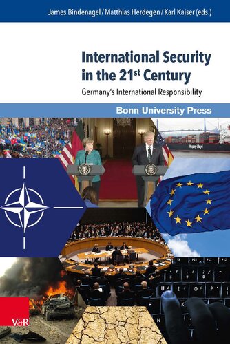 International Security in the 21st Century: Germany’s International Responsibility