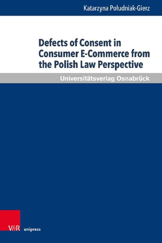 Defects of Consent in Consumer E-Commerce from the Polish Law             Perspective