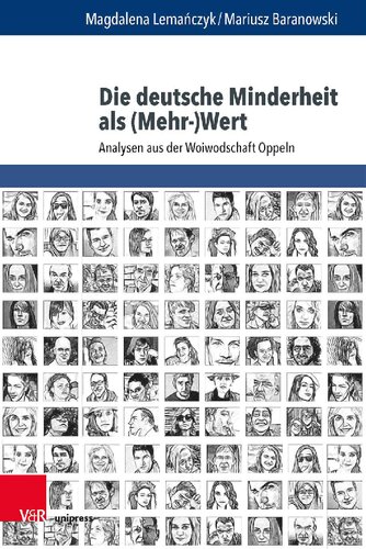 Die deutsche Minderheit als (Mehr-)Wert: Analysen aus der Woiwodschaft Oppeln